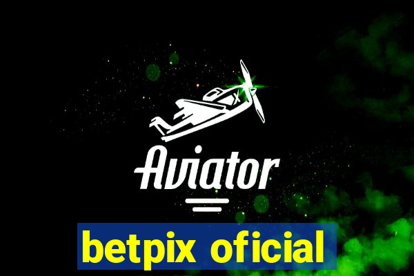 betpix oficial